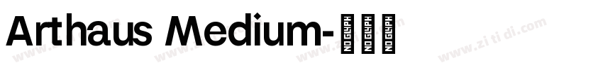 Arthaus Medium字体转换
